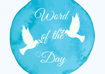 Word of The Day – The Call to Holiness